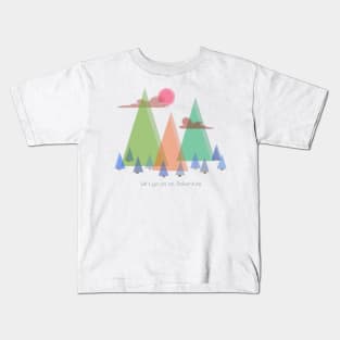 Let's Go on an Adventure Kids T-Shirt